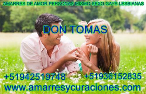  DON TOMAS PODEROSOS AMARRES DE AMOR PARA QUE - Imagen 1